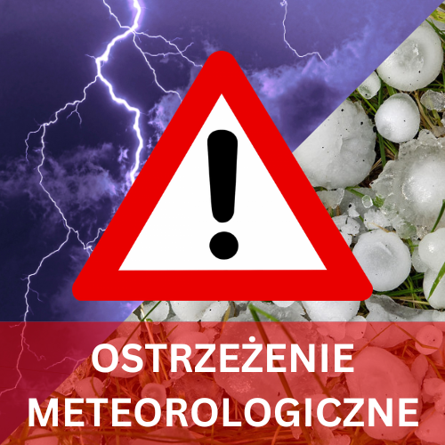 Ostrzeżenie meteorologiczne - Burze z gradem